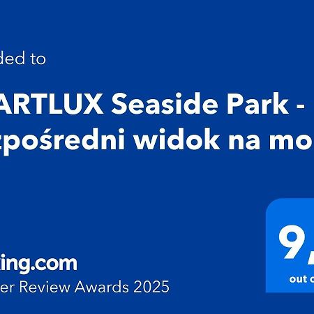 Apartlux Seaside Park - Bezposredni Widok Na Morze Kolberg Exterior foto